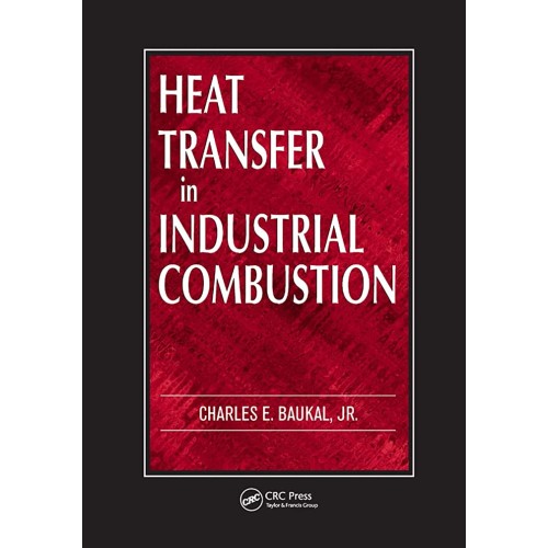 Heat Transfer In Industrial Combustion (Pb 20...