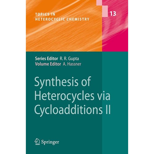 Synthesis Of Heterocycles Via Cycloadditions ...