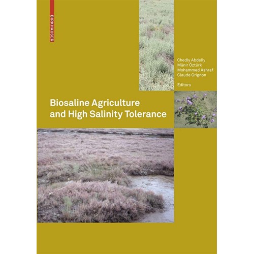 Biosaline Agriculture And High Salinity Toler...