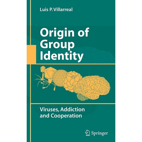 Origin Of Group Identity Viruses Addiction An...