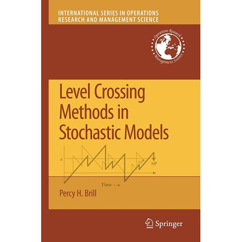 Level Crossing Methods In Stochastic Models (...