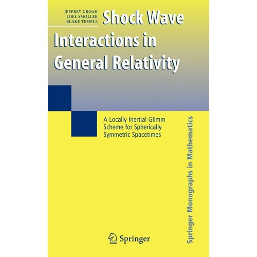 Shock Wave Interactions In General Relativity...