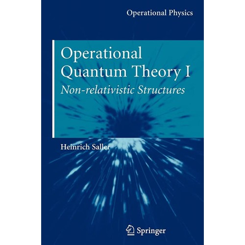 Operational Quantum Theory I 