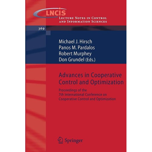 Advances In Cooperative Control And Optimizat...