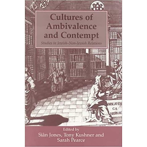 Cultures Of Ambivalence And Contempt Studies ...