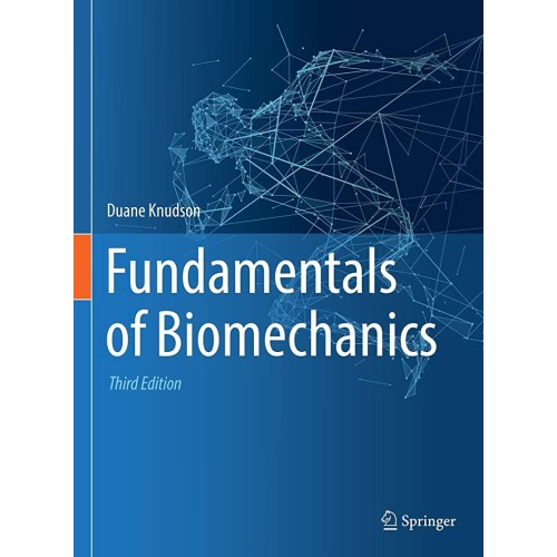 Fundamentals Of Biomechanics 3Ed (Hb 2021)