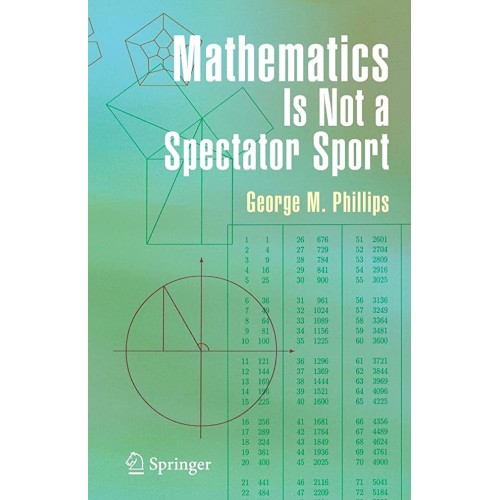 Mathematics Is Not A Spectator Sport (Hb 2005...