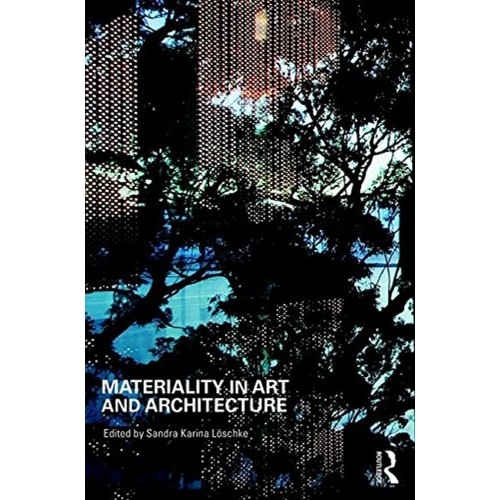 Materiality And Architecture (Hb 2016) 