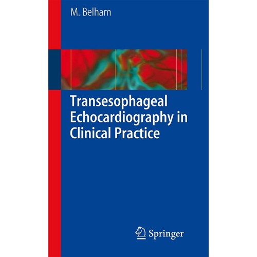 Transesophageal Echocardiography In Clinical ...