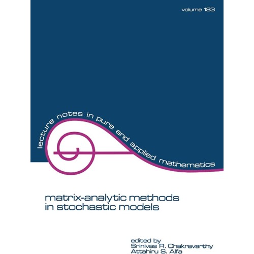 Matrix Analytic Methods In Stochastic Models ...