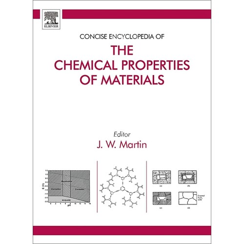 Concise Encyclopedia Of The Chemical Properti...