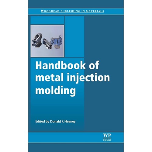 Handbook Of Metal Injection Molding (Hb 2012)...