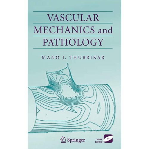 Vascular Mechanics And Pathology (Hb) 