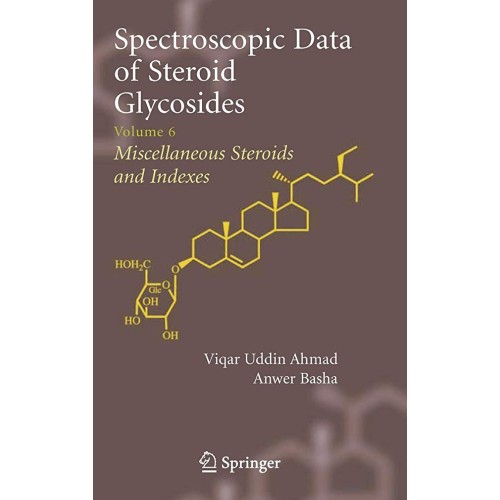 Spectroscopic Data Of Steroid Glycosides, Vol...