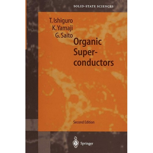 Organic Super Conductors, 2/E 