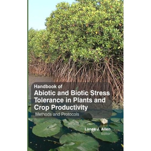 Handbook Of Abiotic And Biotic Stress Toleran...