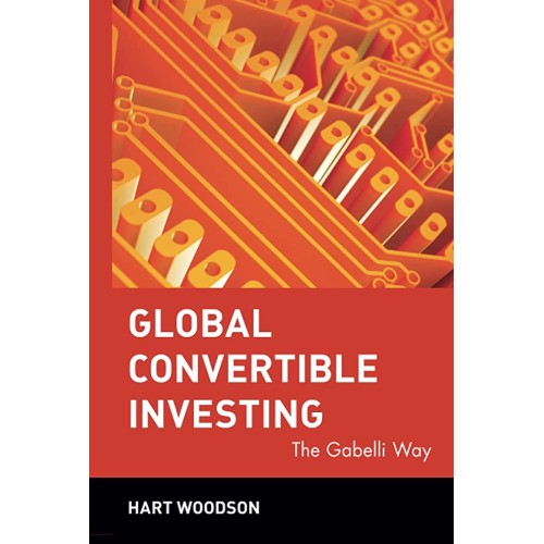 Global Convertible Investing: The Gabelli Way...