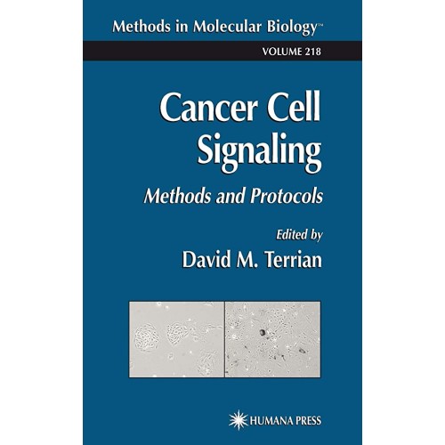 Cancer Cell Signaling: Methods And Protocols 