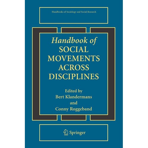 Handbook Of Social Movements Across Disciplin...