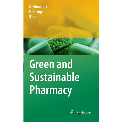 Green And Sustainable Pharmacy (Hb 2010)