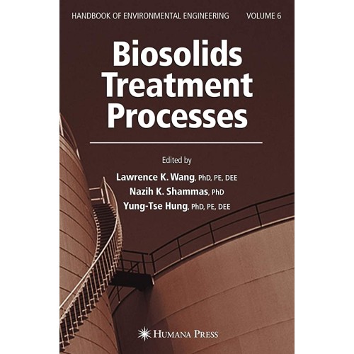 Biosolids Treatment Processess, Vol. 6 