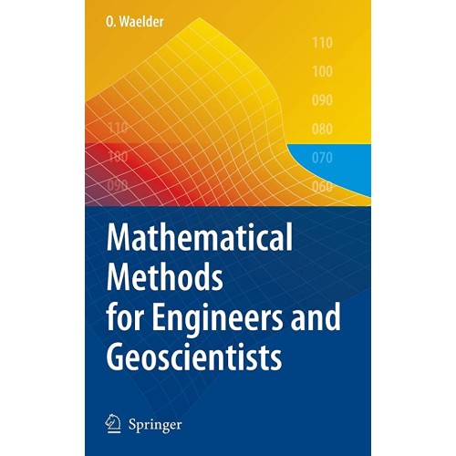 Mathematical Methods For Engineers And Geosci...