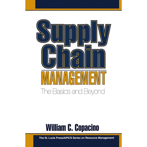 Supply Chain Management The Basics And Beyond...