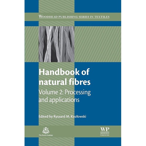 Handbook Of Natural Fibres: Volume 2: Process...