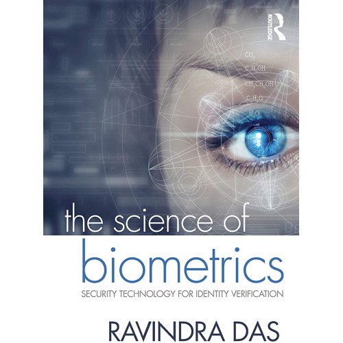 The Science Of Biometrics Security Technology...