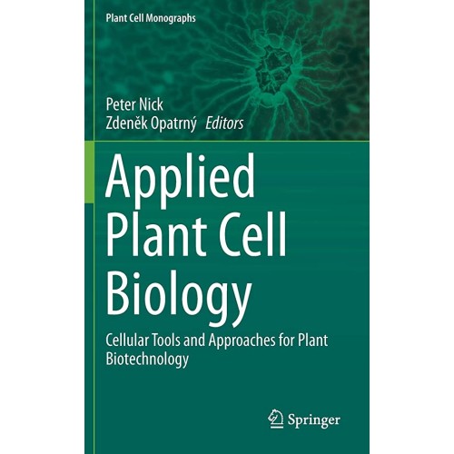 Applied Plant Cell Biology  Cellular Tools An...