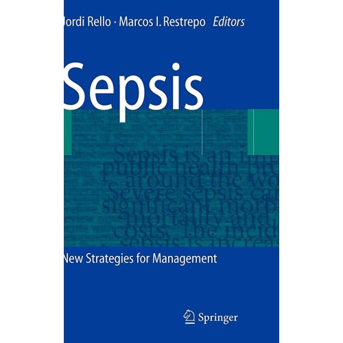 Sepsis  New Strategies For Management (Hb 200...