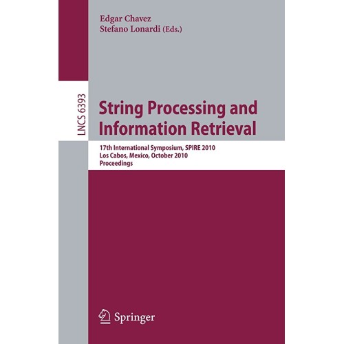 String Processing And Information Retrieval (...