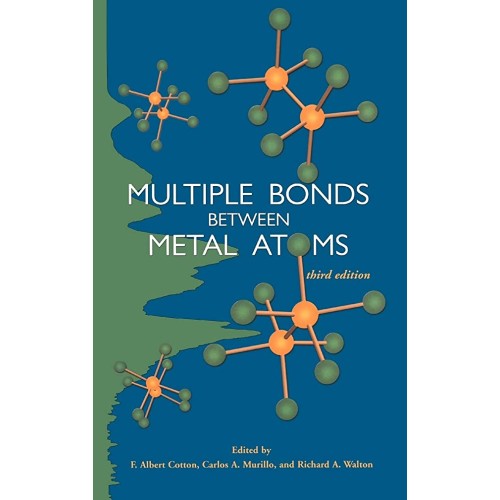 Multiple Bonkds Between Metal Atoms, 3/E (Hb)...