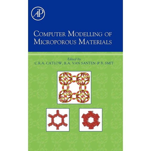 Computer Modelling Of Microporous Materials (...