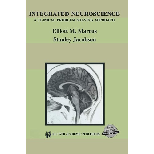 Integrated Neuroscience: A Clinical Problem S...