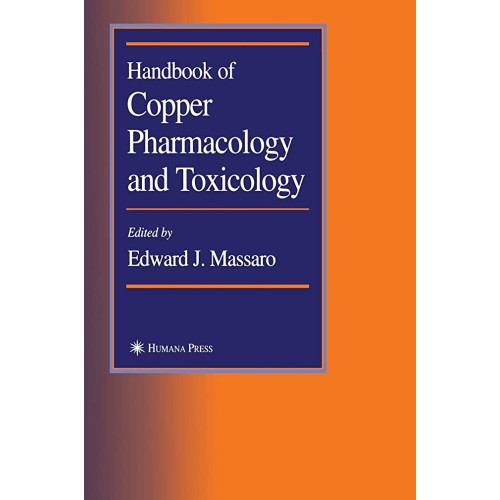 Handbook Of Copper Pharmacology And Toxicolog...