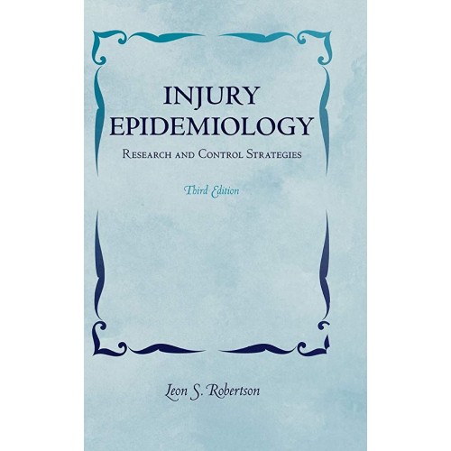 Injury Epidemiology 3Ed: Research & Control S...