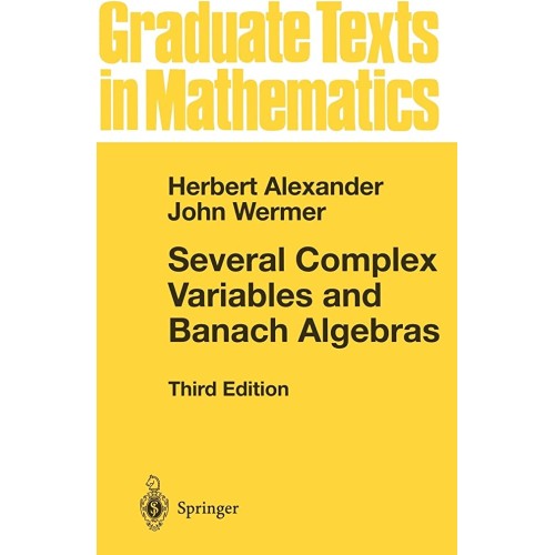 Several Complex Variables And Banach Algebras...