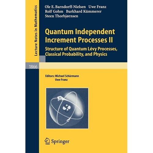 Quantum Independent Increment Processes Ii (P...