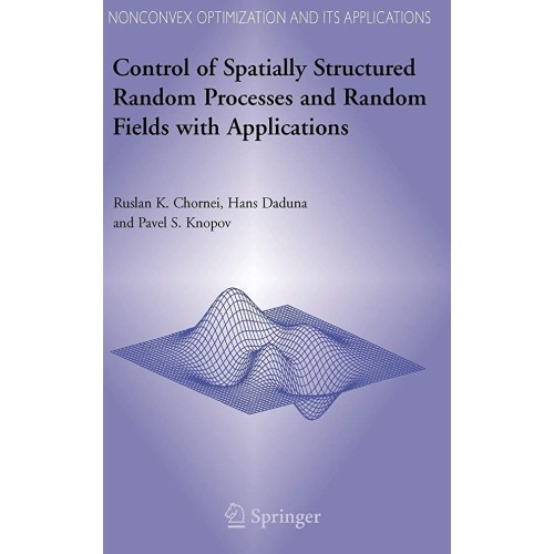 Control Of Spatially Structured Random Proces...