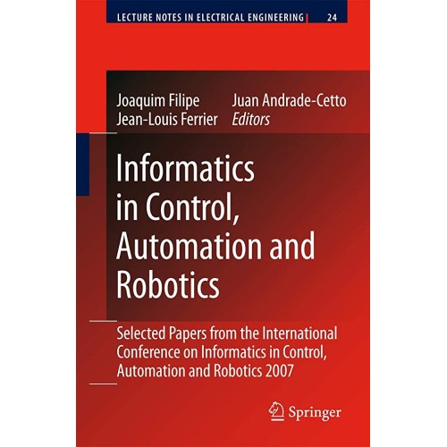 Informatics In Control Automation And Robotic...