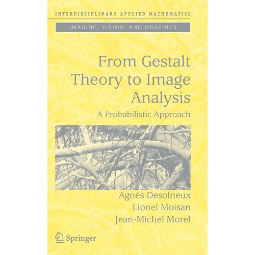 From Gestalt Theory To Image Analysis (Hb 200...