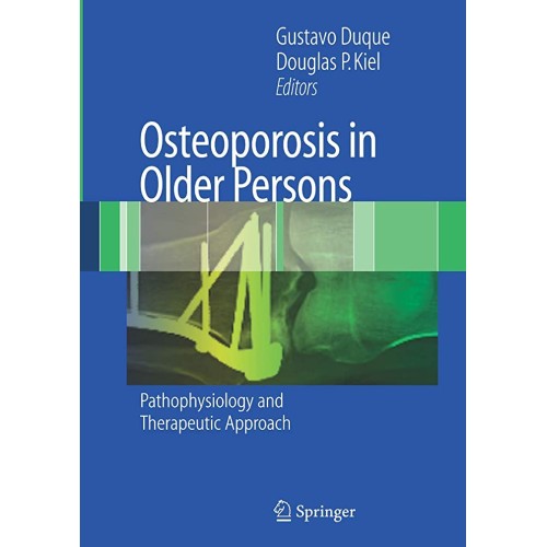 Osteoporosis In Older Persons: Pathophysiolog...