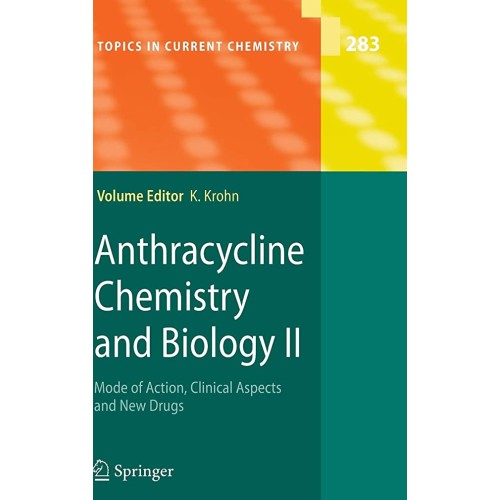 Anthracycline Chemistry And Biology Ii (Hb) 