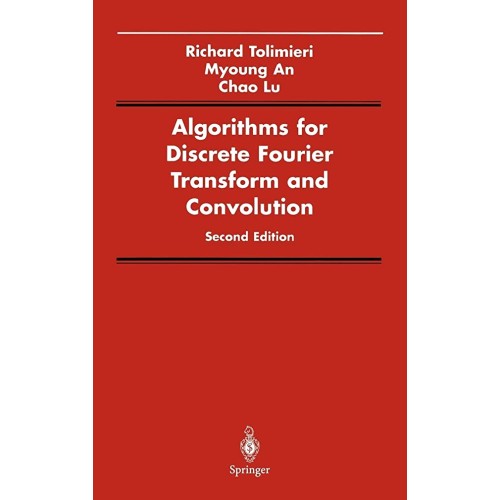 Algorithms For Discrete Fourier Transform And...