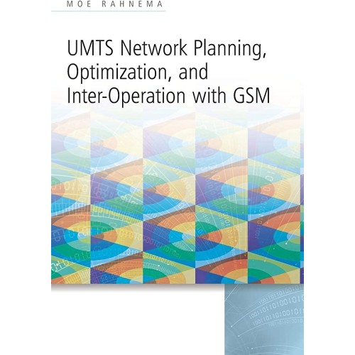 Umts Network Planning, Optimization, And Inte...