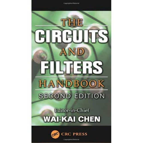 The Circuits And Filters Handbook, 2E 