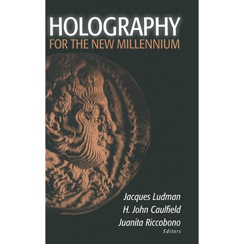 Holography For The New Millennium (Hb 2002)