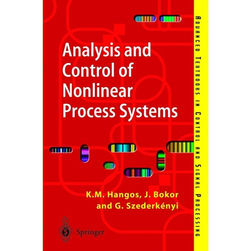 Analysis And Control Of Nonlinear Process Sys...