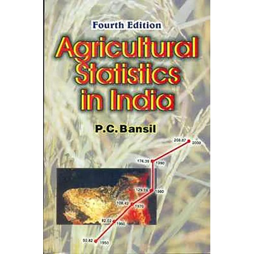 Agricultural Statistics In India,4E (Pb-2011)...